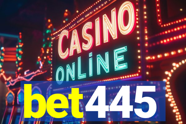 bet445