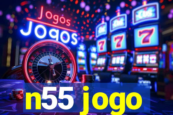 n55 jogo