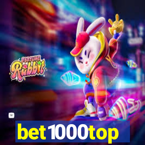 bet1000top