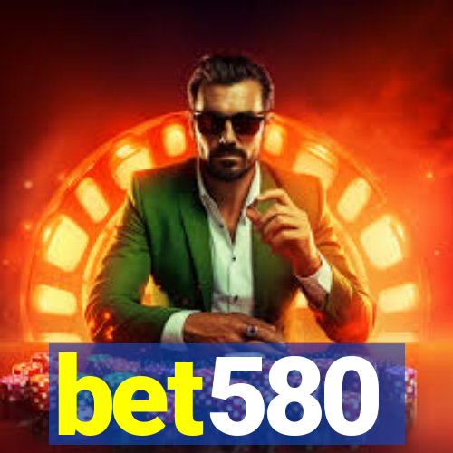 bet580