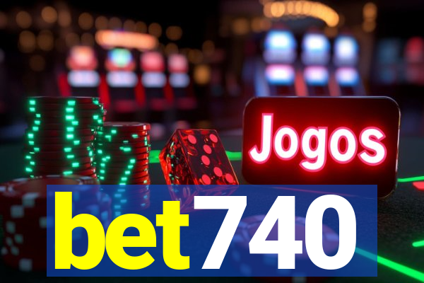 bet740