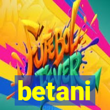 betani