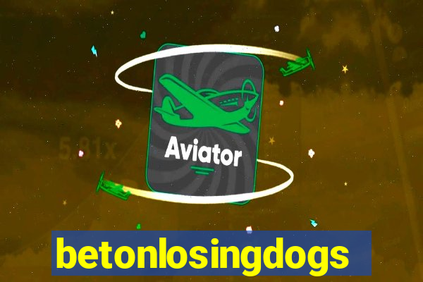 betonlosingdogs