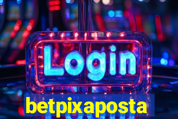 betpixaposta