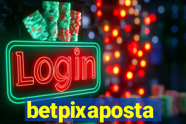 betpixaposta