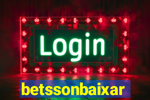 betssonbaixar