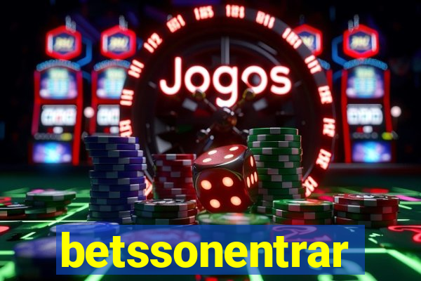 betssonentrar