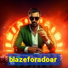 blazeforadoar