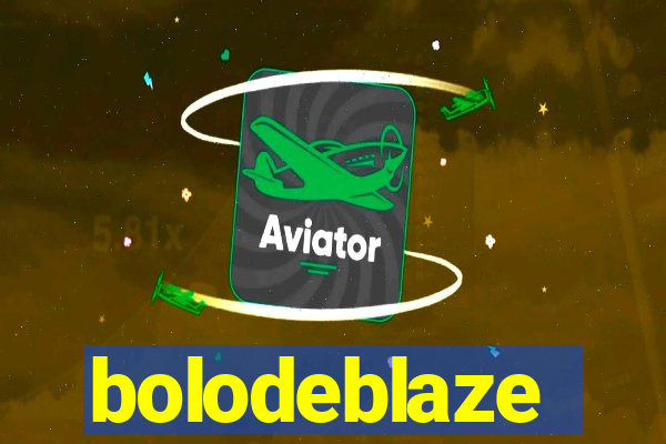 bolodeblaze