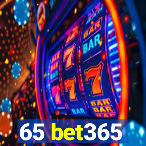 65 bet365