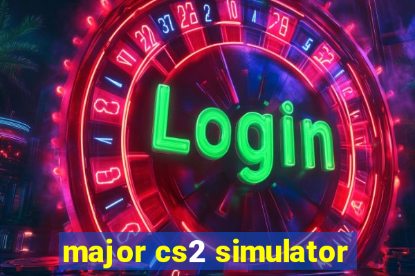 major cs2 simulator