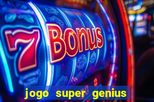 jogo super genius paga mesmo