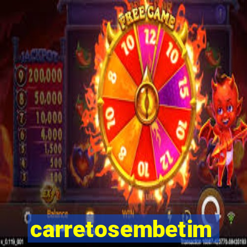 carretosembetim