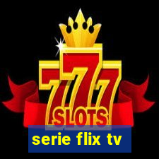 serie flix tv