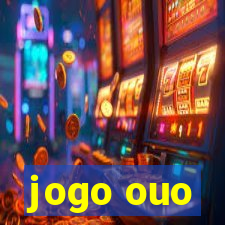 jogo ouo