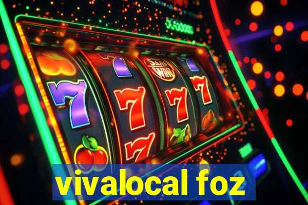 vivalocal foz