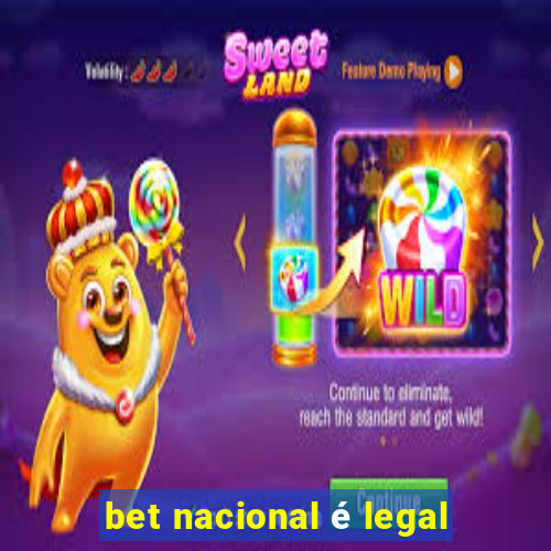 bet nacional é legal