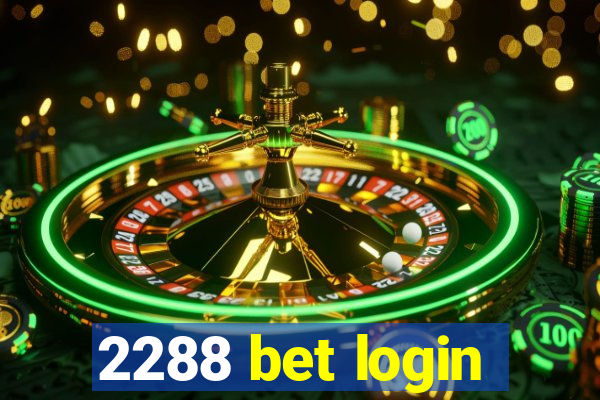 2288 bet login