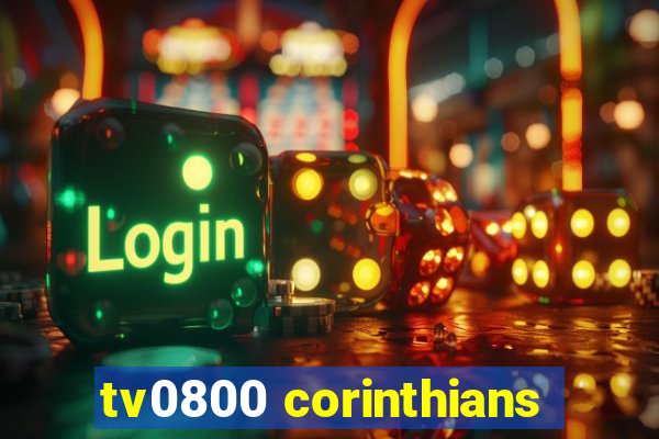 tv0800 corinthians