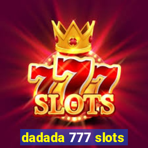 dadada 777 slots