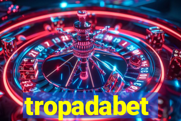 tropadabet