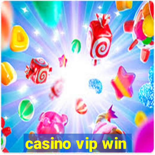 casino vip win