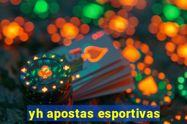 yh apostas esportivas