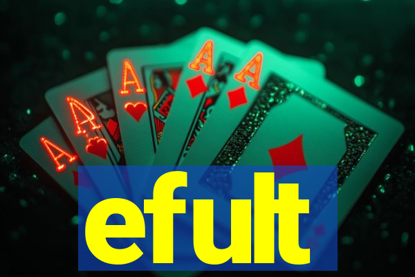 efult