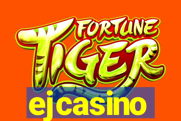 ejcasino