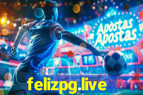 felizpg.live