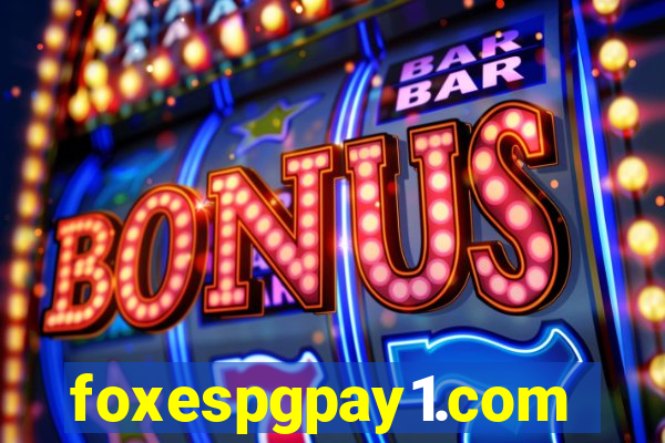 foxespgpay1.com