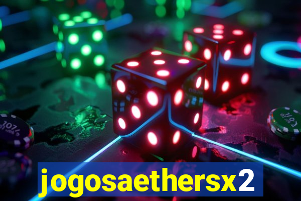 jogosaethersx2