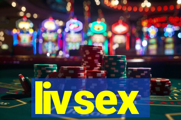 livsex