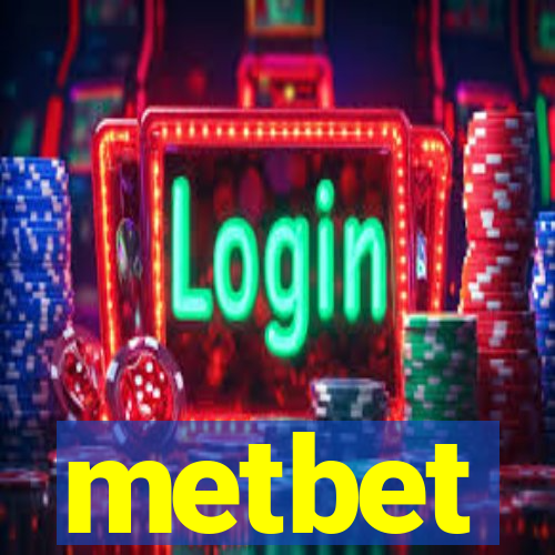 metbet