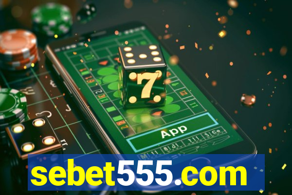 sebet555.com