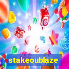 stakeoublaze