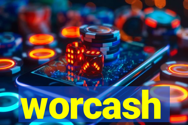 worcash